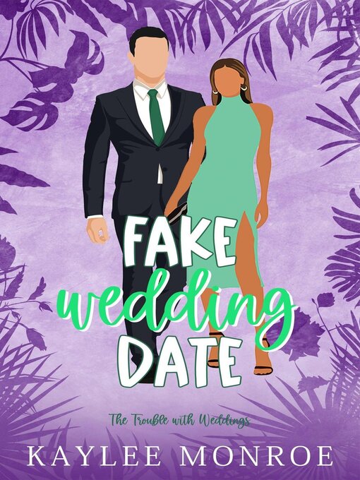 Title details for Fake Wedding Date by Kaylee Monroe - Available